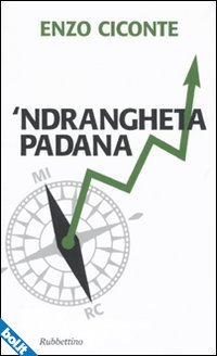 ‘Ndrangheta made in Padania