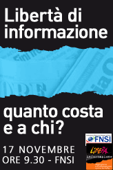 “Libertà d’informazione. Quanto costa e a chi”