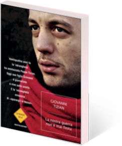 La nostra guerra non è mai finita