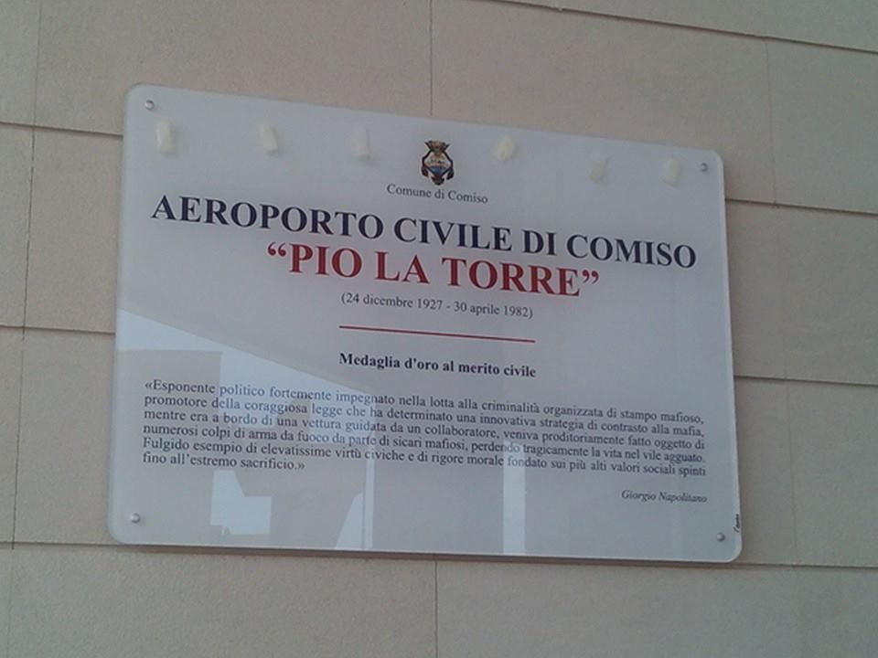 Quella targa all’aeroporto di Comiso ha il sapore del riscatto