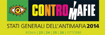 Contromafie 2014: “Nuove lenti per riconoscere e contrastare mafie”