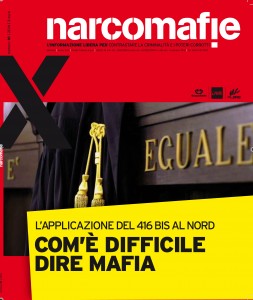 “Com’è difficile dire mafia”: l’applicazione del 416bis al Nord