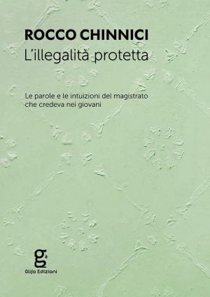 L’illegalità protetta
