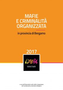 Presentato il dossier sulle mafie a Bergamo