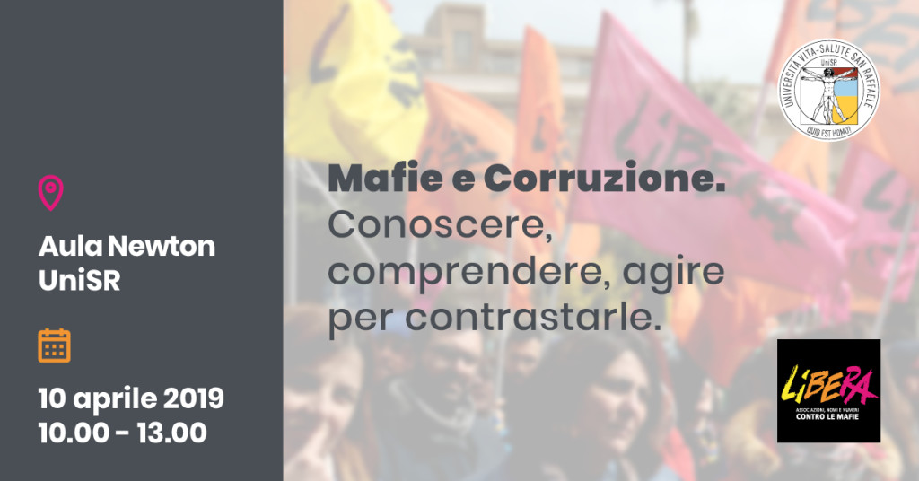 Mafie e Corruzione. Conoscere, comprendere, agire per contrastarle