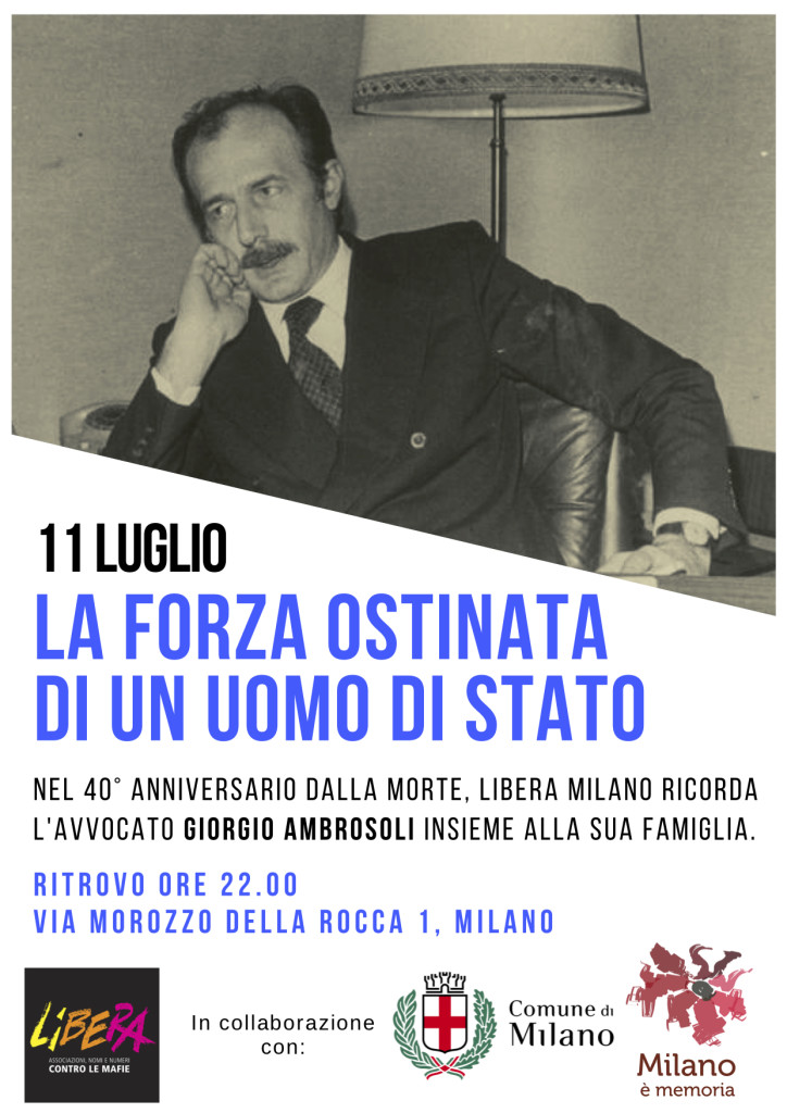 Milano 11 luglio, in ricordo di Giorgio Ambrosoli