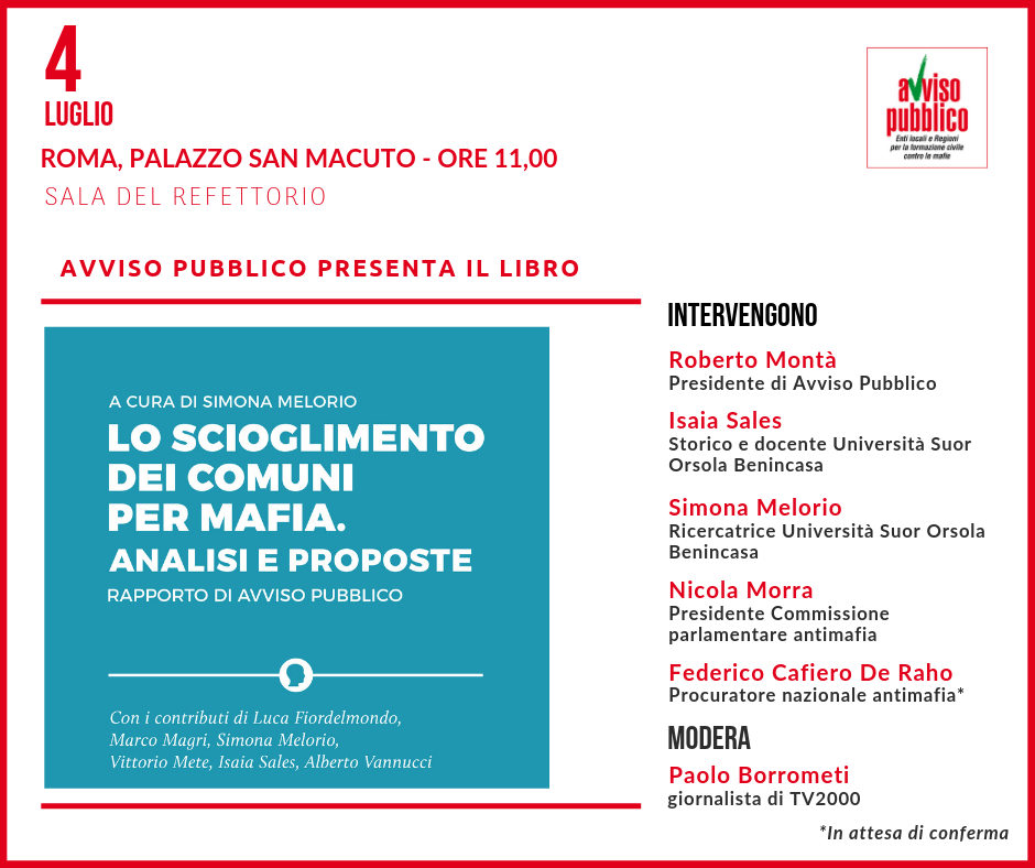 “Lo scioglimento dei Comuni per mafia. Analisi e proposte”