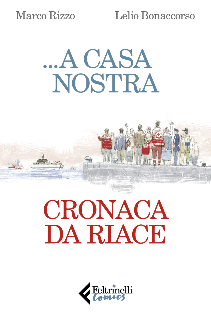 …A casa nostra. Cronaca da Riace