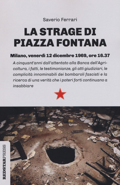 Milano 30 novembre, “La strage di Piazza Fontana”