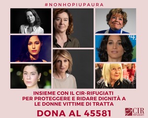 #nonhopiupaura: la campagna del CIR a sostegno delle donne vittime di tratta