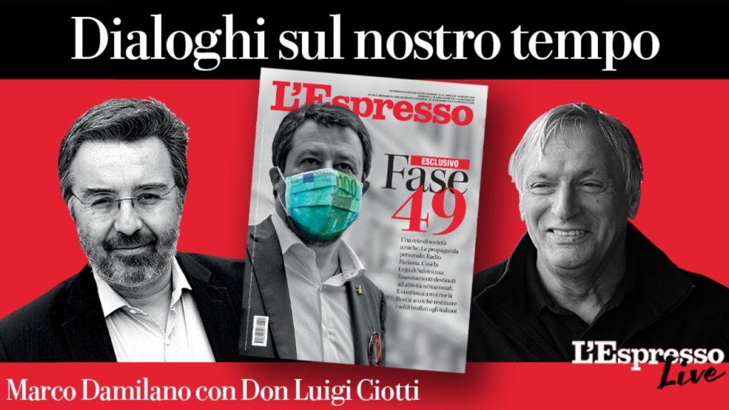 Dialoghi sul nostro tempo: Marco Damilano con don Luigi Ciotti