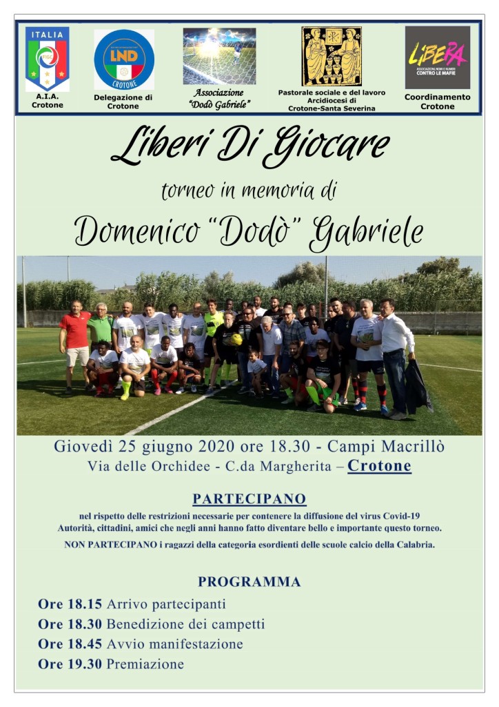 Crotone 25/6 “Liberi di Giocare”, in memoria di “Dodò” Gabriele