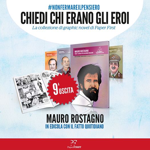 Chiedi chi erano gli eroi. Mauro Rostagno