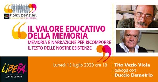 Lunedì 13/7 Liberi Pensieri: “Il valore educativo della memoria”
