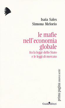Le mafie nell’economia globale