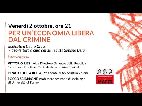 Raccontiamoci le mafie 2020. Day 6. Per un’economia libera dal crimine