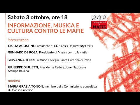 Raccontiamoci le mafie 2020. Day 7. Informazione, musica e cultura contro le mafie