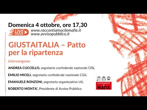 Raccontiamoci le mafie 2020. Day 8. GiustaItalia – Patto per la ripartenza