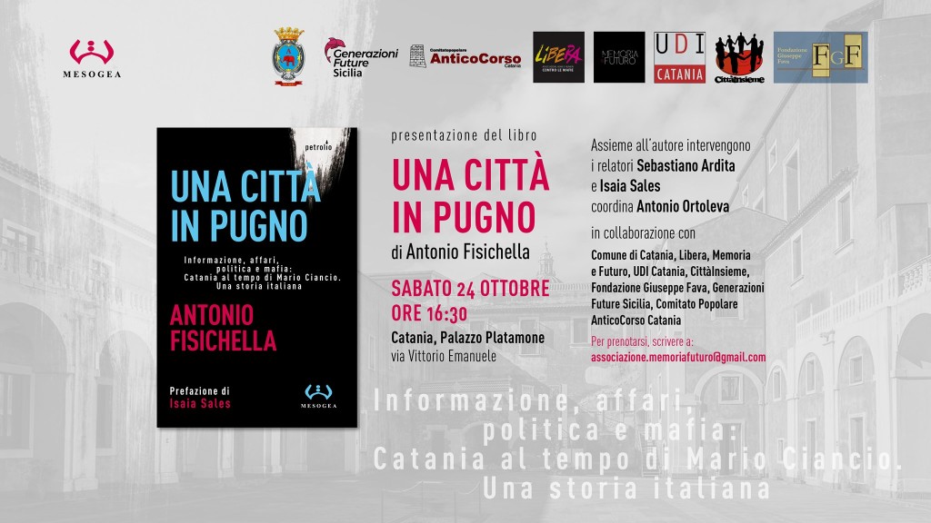 Catania 24 ottobre, “Una città in pugno”