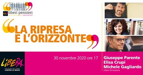 “La ripresa e l’orizzonte”, lunedì 30/11 torna “Liberi Pensieri”