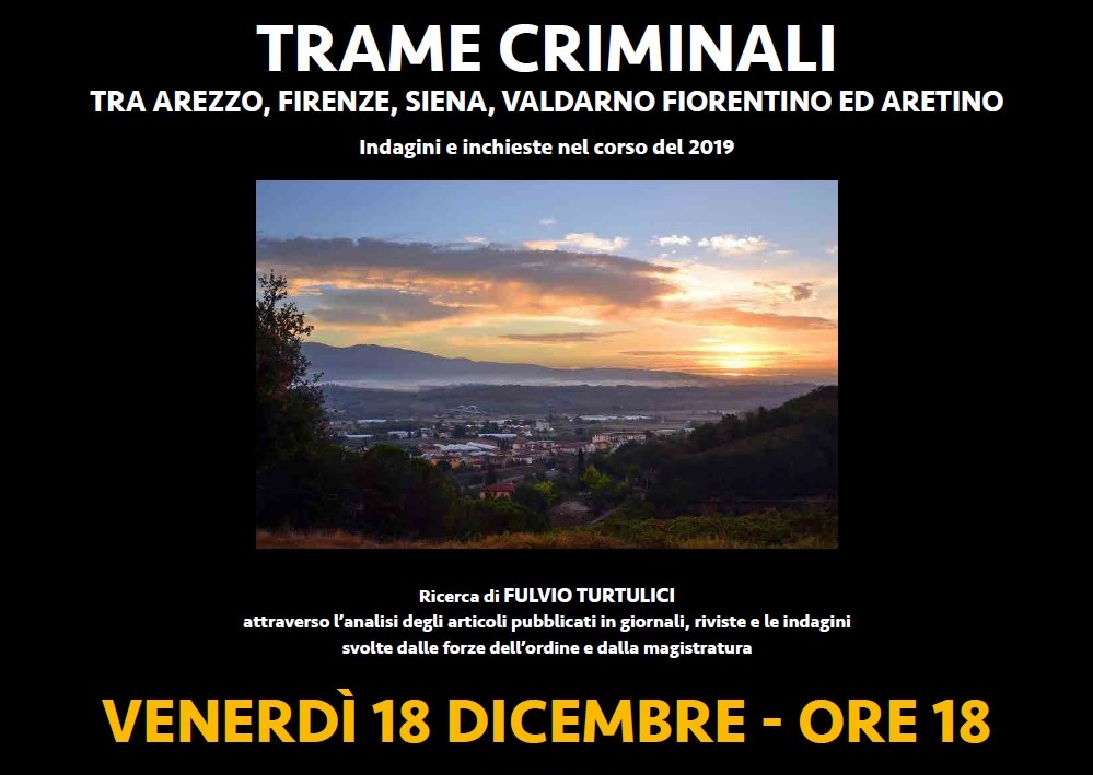 Presentato “Trame criminali”, il nuovo dossier di Libera Valdarno