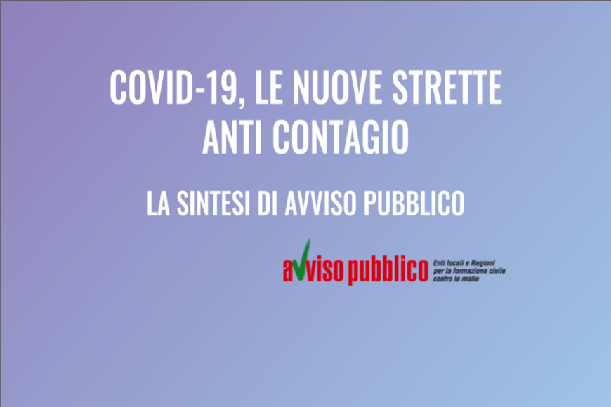 Decreti anti-Covid, le nuove strette nella sintesi di Avviso Pubblico