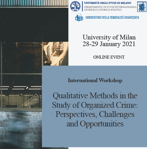 Università Milano, 28/29 gennaio: “Qualitative Methods in the Study of Organized Crime: Perspectives, Challenges and Opportunities”