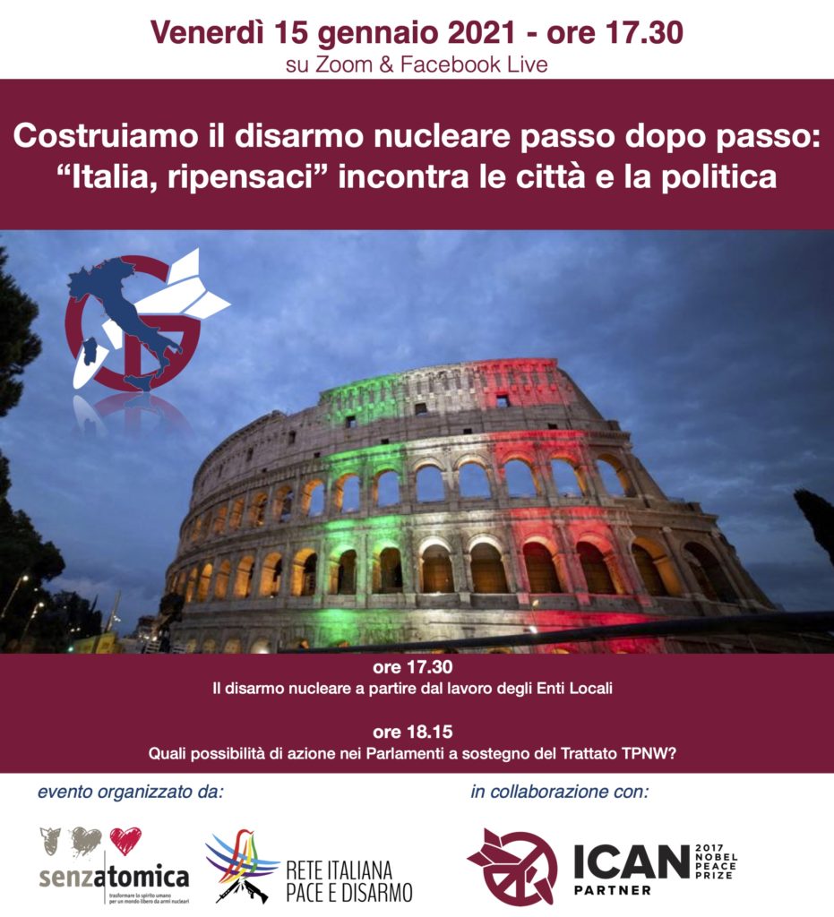 Costruiamo il disarmo nucleare passo dopo passo: “Italia, ripensaci”