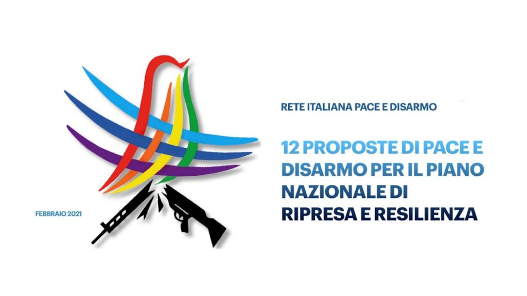 Le politiche di Pace e Disarmo al centro del Piano Nazionale di Ripresa e Resilienza