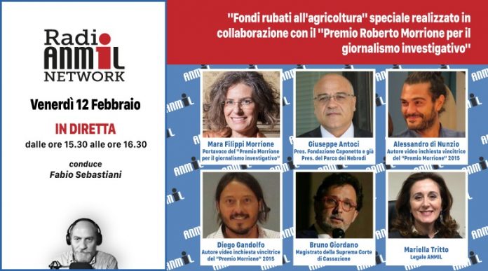 Fondi rubati all’agricoltura: venerdì 12 marzo su Radio ANMIL Network