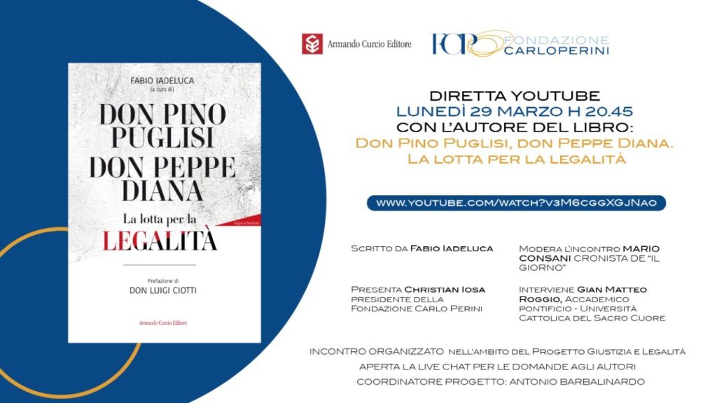 Fondazione Perini, lunedì 29/3: “Don Pino Puglisi, don Peppe Diana. La lotta per la legalità”