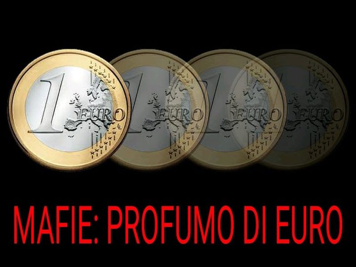 Mafie: profumo di euro