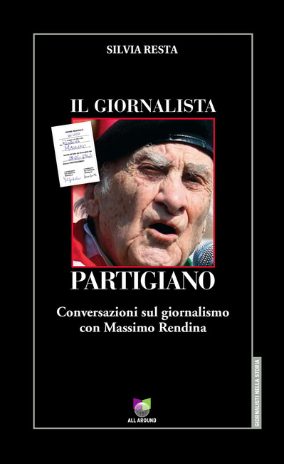 Roma, mercoledì 22/9: “Il giornalista partigiano” alla Fondazione Murialdi
