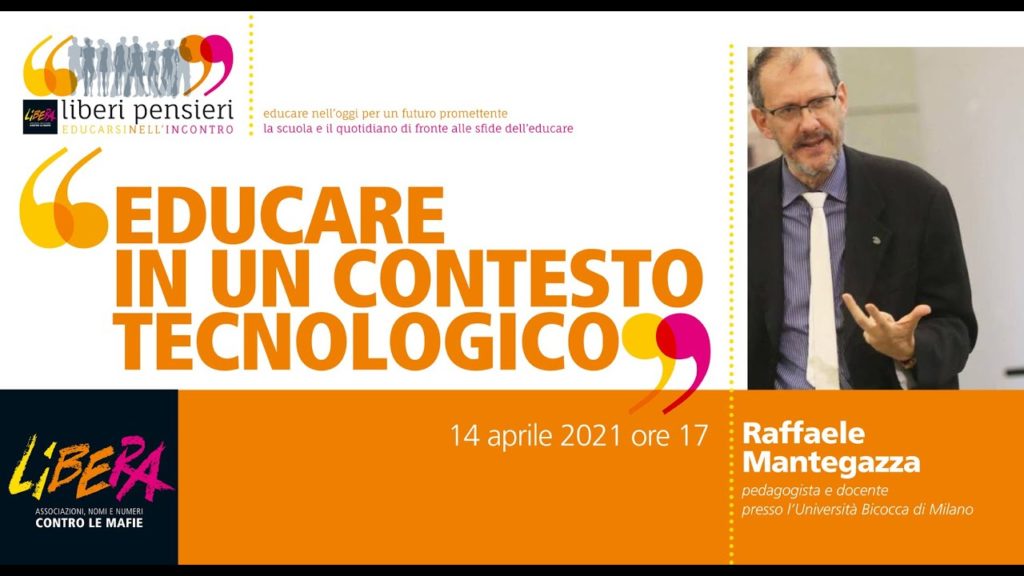 “Educare in un contesto tecnologico” per la rubrica “Liberi Pensieri”