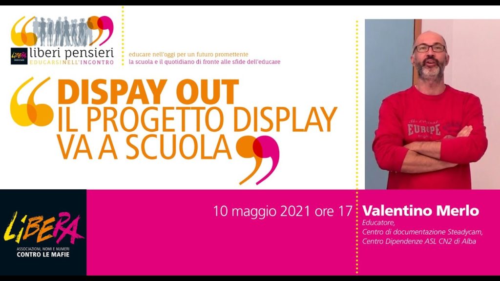 Liberi pensieri: “Display out. Il progetto Display va a scuola”