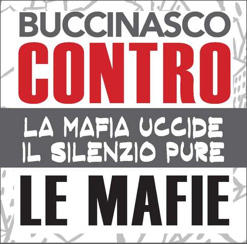 Buccinasco (MI) 11 giugno 2021: “La mafia non esiste”