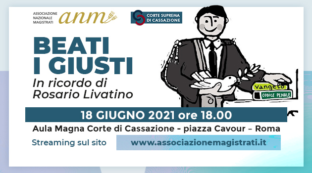 “Beati i giusti” 18/6, ANM ricorda Rosario Livatino