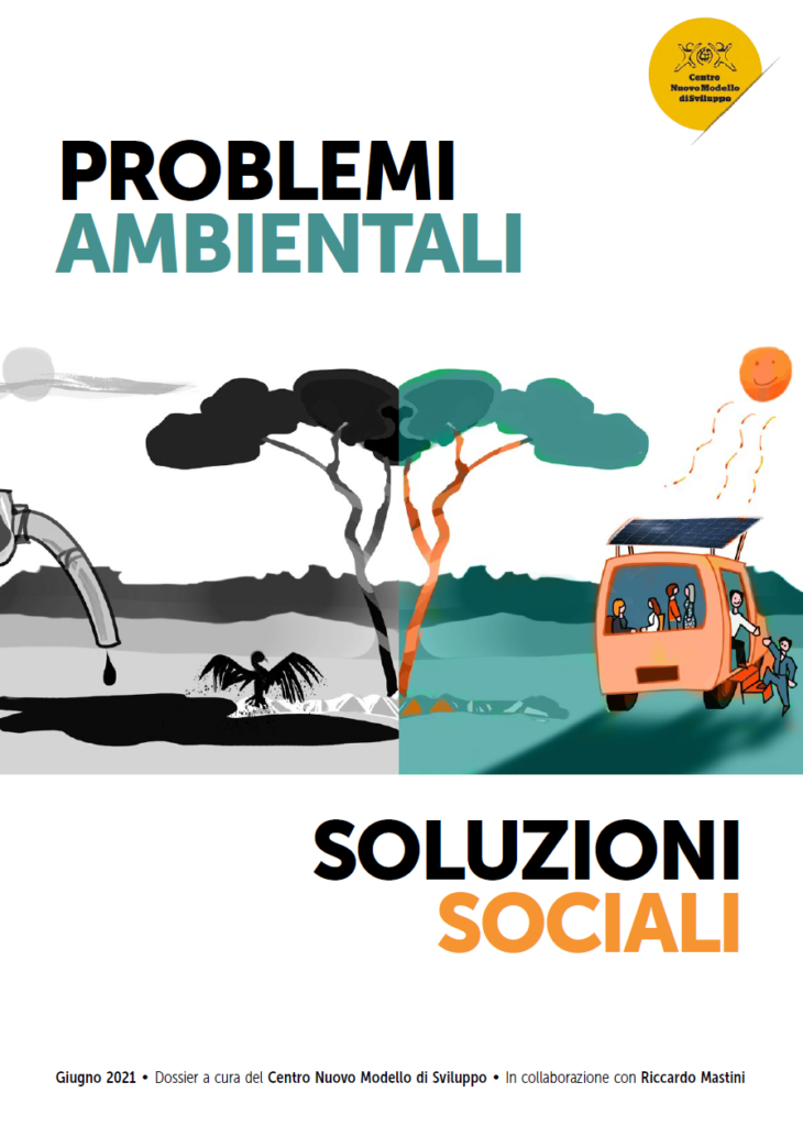 Problemi ambientali, soluzioni sociali: un dossier per agire