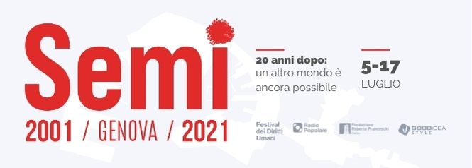 Semi. Genova, 20 anni dopo: un altro mondo è ancora possibile