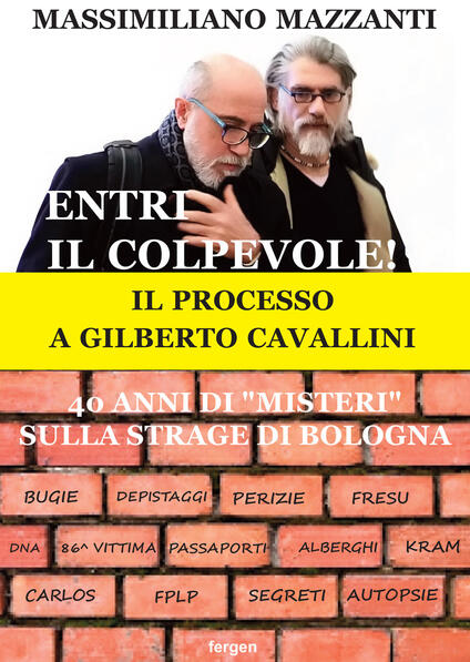 Entri il colpevole! Il processo a Gilberto Cavallini