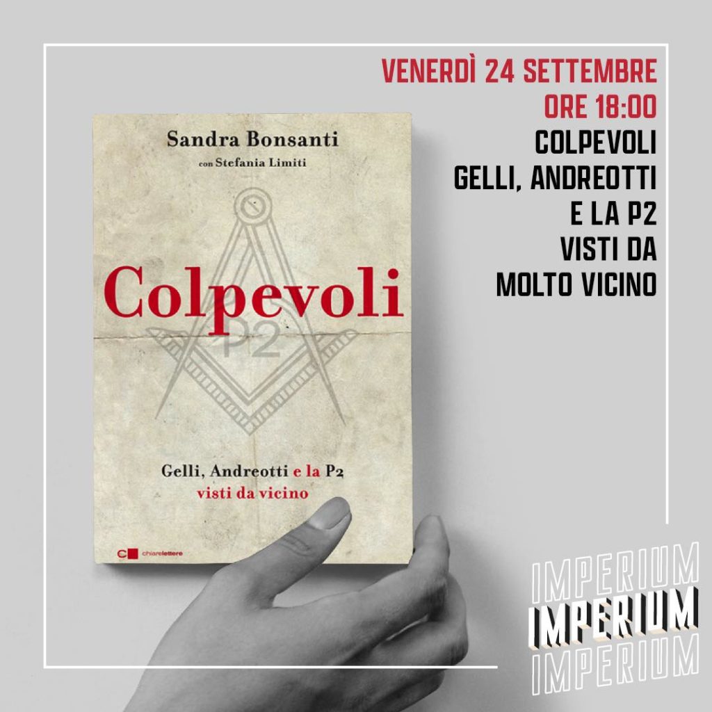 Udine 24/9, presentazione del libro di Stefania Limiti: “Colpevoli. Gelli, Andreotti e la P2 visti da molto vicino”