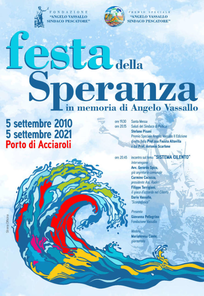 Pollica (SA) 5 settembre, “Festa della Speranza” in memoria di Angelo Vassallo