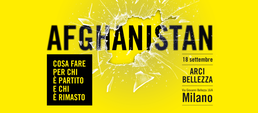 Milano 18/9: “Afghanistan. Cosa fare per chi è partito. E per chi è rimasto”
