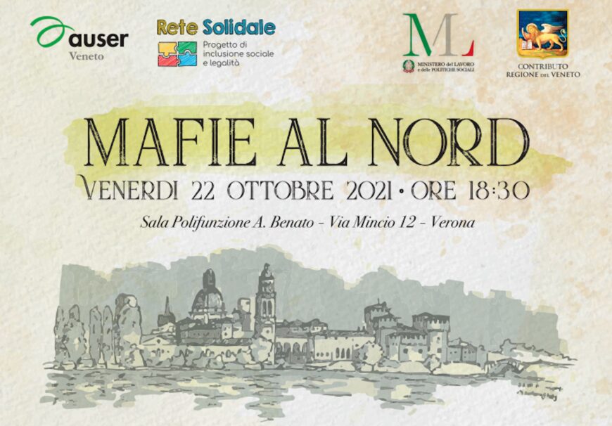 Verona 22/10: “Mafie al nord”
