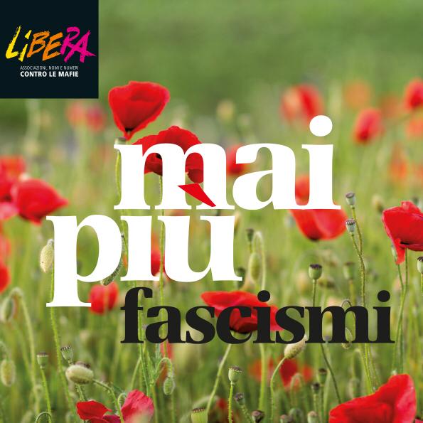 Libera aderisce alla manifestazione “Mai più fascismi” di Cgil, Cisl e Uil