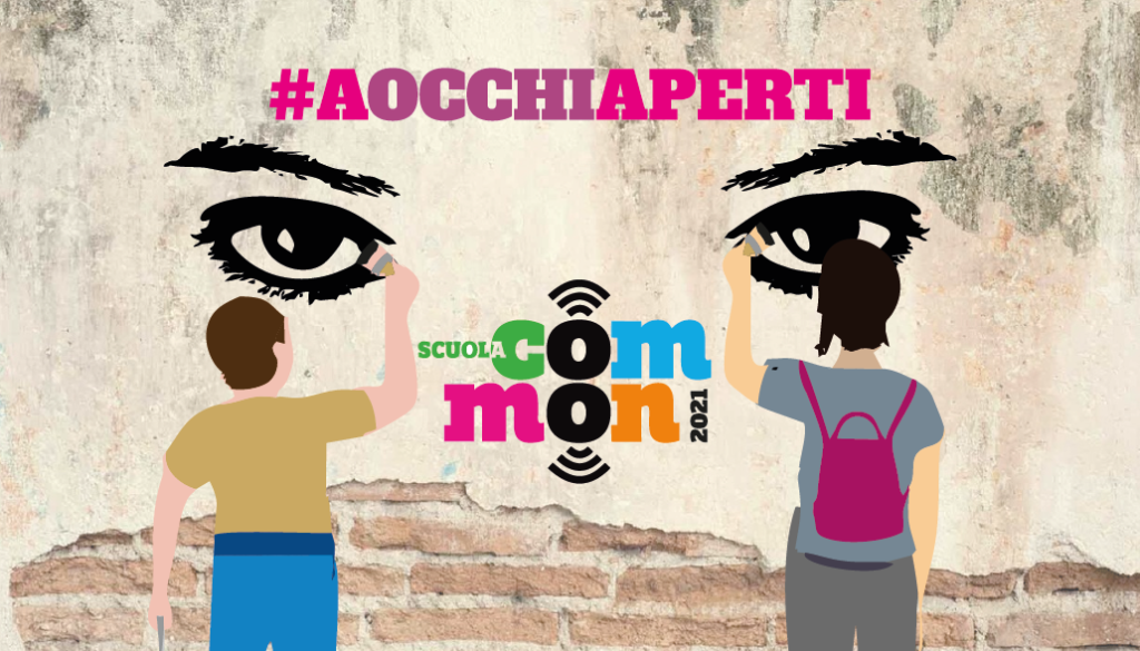 Scuola Common 2021 #aocchiaperti 