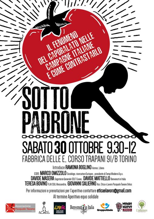 Torino 30/10: “Sotto Padrone. Il fenomeno del caporalato nelle campagne italiane e come contrastarlo”