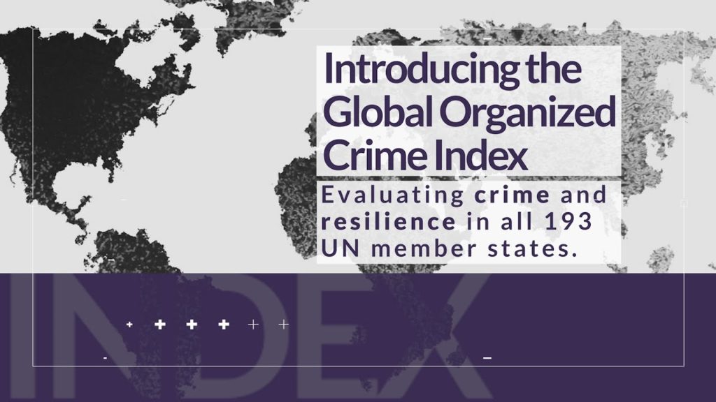 The Global Organized Crime Index 2021