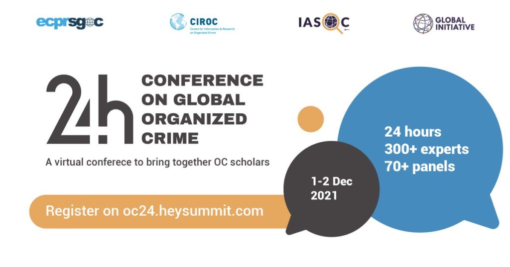 OC24, 1/2 december 2021. The second 24 hour Conference on Global Organized Crime