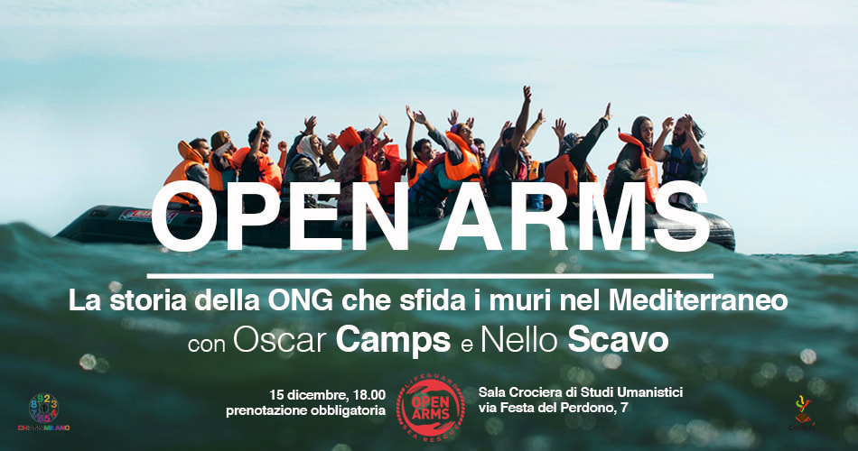Milano 15/12: “Open Arms. La storia della ONG che sfida i muri nel Mediterraneo”